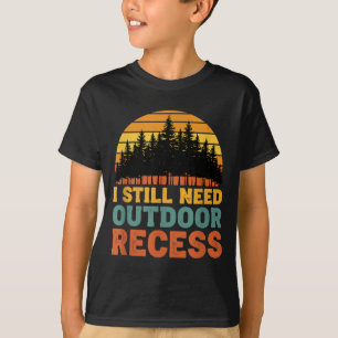 Retro vintage heeft buitenreces nodig, grappig sar t-shirt