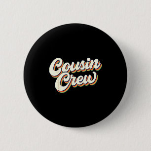 Retro Vintage Neef Crew Familie Matching Grappig C Ronde Button 5,7 Cm