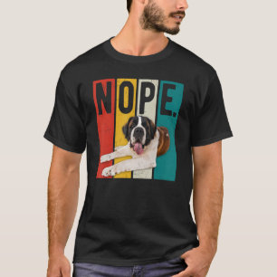 Retro Vintage Nope Lazy St Bernard Hondeneigenaar T-shirt