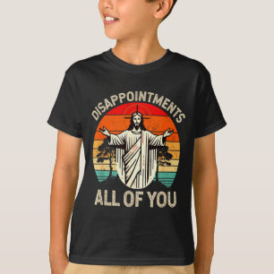 Retro Vintage Teleurstelling Allemaal Christenen T-shirt