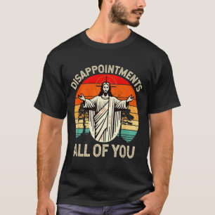 Retro Vintage Teleurstelling Allemaal Jullie Chris T-shirt