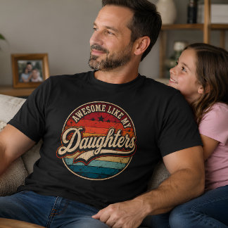 Retro Vintage Vader Geweldig Zoals Mijn Dochters T-shirt