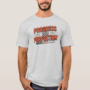 Retro vooruitgang over perfectie citaat t-shirt