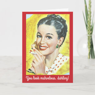 Retro vrouw je ziet er geweldig grappig verjaardag kaart