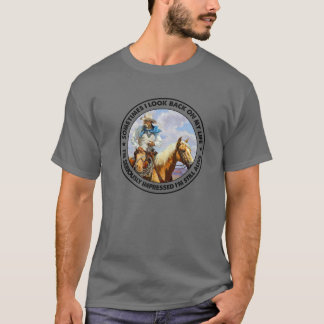 Retro Westerne cowboy soms kijk ik terug op mijn L T-shirt