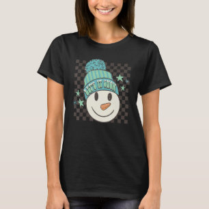 Retro Winter Vibes Snowman Chistmas Laten we het s T-shirt