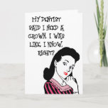 RETRO WOMAN FUNNY QUEEN CARTES D'ANNIVERSAIRE<br><div class="desc">CARTE D'ANNIVERSAIRE FUNNY RETRO WOMAN "REEN"</div>