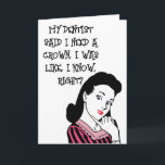 RETRO WOMAN FUNNY QUEEN CARTES D'ANNIVERSAIRE<br><div class="desc">CARTE D'ANNIVERSAIRE FUNNY RETRO WOMAN "REEN"</div>