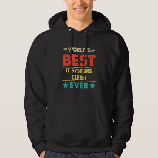 Retro World's Best IT Systems Clerk Ever Hoodie (Voorkant)