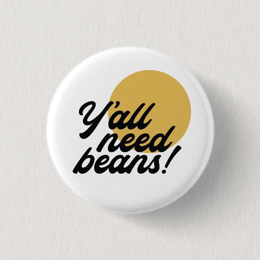 Retro 'Y all need Beans' Bean Protocol Ronde Button 3,2 Cm (Voorkant)