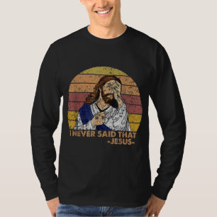 Retro zei ik nooit dat Christelijke Kerk J T-shirt