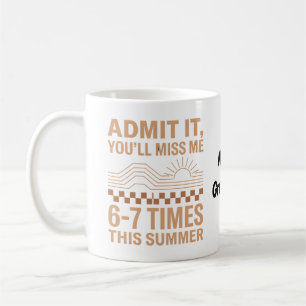 Retro Zomer Citaat Geef het toe, je zult me missen Koffiemok
