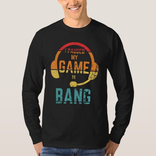 Retrostijl Ik heb mijn spel onderbroken om onafhan T-shirt (Voorkant)
