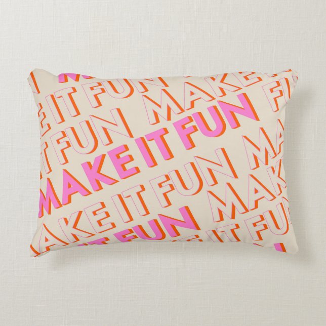 Retrotypografie, diagonaal, 'Make It Fun'. Accent Kussen (Voorkant)
