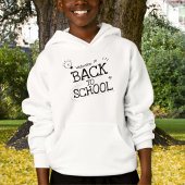 Return to school, first day of school, hoodie