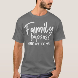 Reunion Family Trip 2022 Hier komen we neef Crew T-shirt