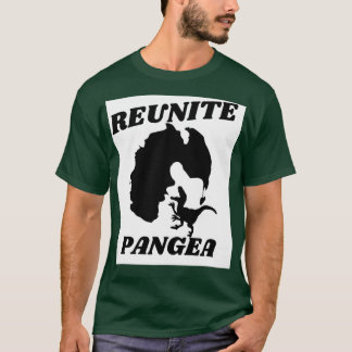 Reunite Pangea Shirt