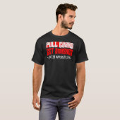 Reuzemoes "Pull Guard Get Smashed" T T-shirt (Voorkant volledig)