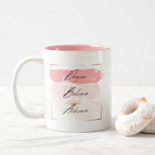Rêve, Crois, Atteindre La Mug Café