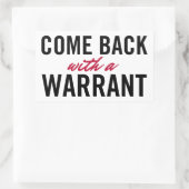 Revenez Avec Un Autocollant De Garantie (Sac)