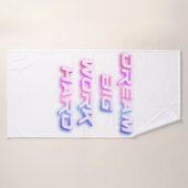 Rêver gros, travailler dur (Serviette de bain)
