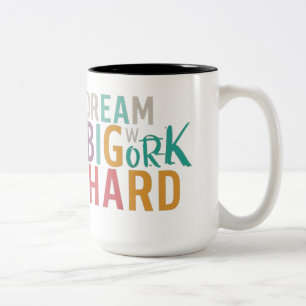 Rêver Gros, Travailler dur : La Mug Motivationnell