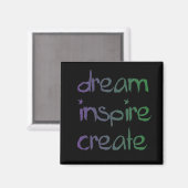 Rêver, inspirer, créer un aimant (Recto/Verso)