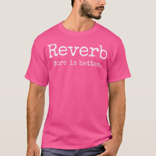 Reverb Meer Is Better Surf Gitaar T-shirt
