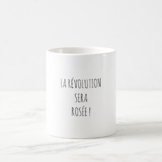 Revolutie Rosé Borrel Grappige Franse Citaten Koffiemok