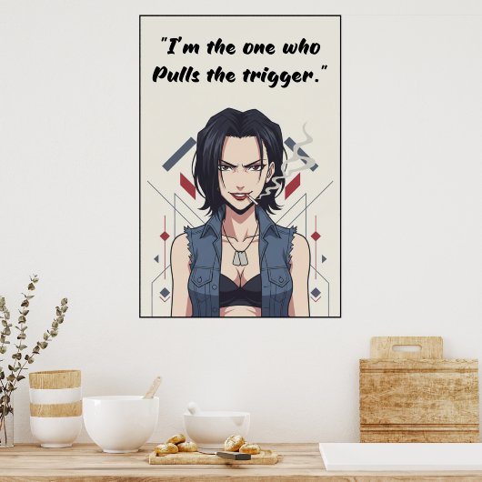 Revy – Pulls the Trigger Quote Poster | Anime Wall (Cuisine)