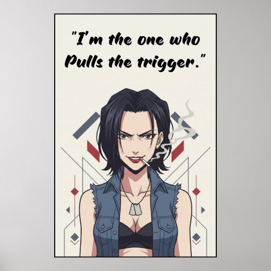 Revy – Pulls the Trigger Quote Poster | Anime Wall (Devant)