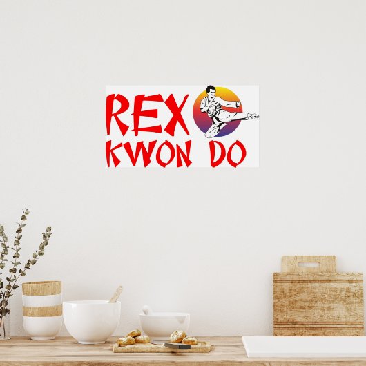 Rex Kwon Do Napoleon Dynamite Poster (Keuken)