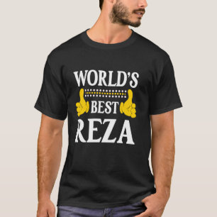 Reza Persoonlijke naam Grappige voornaam World's B T-shirt