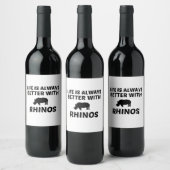 RHINO LIFE IS BETTER WIJN ETIKET (Flessen)