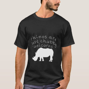 Rhinos zijn alleen maar Chubby Unicorns T-shirt