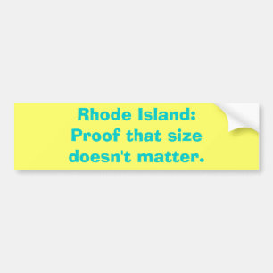 Rhode Island: Bewijs dat de grootte er niet toe do Bumpersticker