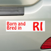 Rhode Island Bred (Bumper) Sticker (Op auto)