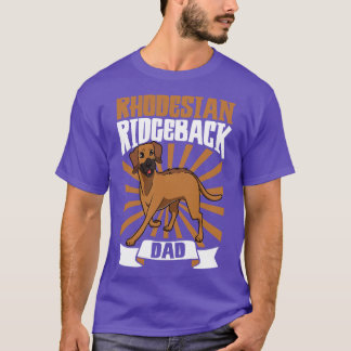 Rhodesian Ridgeback Dad Rhodesian Ridgeback T-shirt