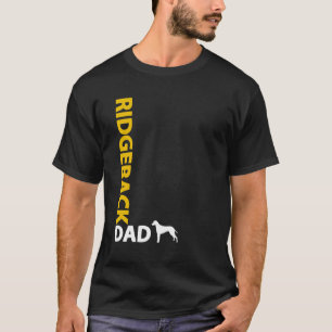 Rhodesian Ridgeback Dad T-shirt