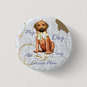Rhodezische Ridgeback Ate Lesson Plan Pinback Butt Ronde Button 3,2 Cm