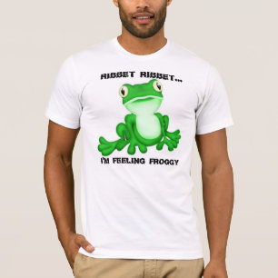 Ribbet Ribbet... Ik voel me Froggy T-shirt