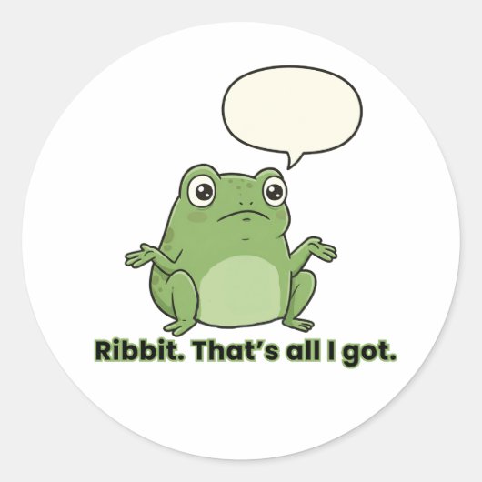 Ribbit. Dat is alles wat ik heb. Ronde Sticker (Voorkant)