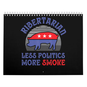  Ribertarian Minder Politiek RookBBQ Kalender
