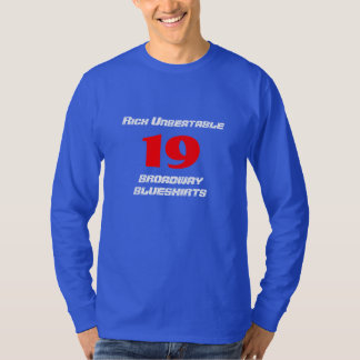 Rich Unbeatable Broadway Blueshirts T-shirt