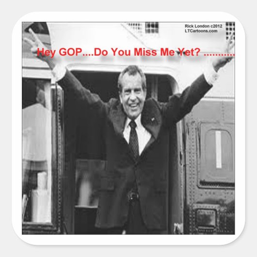 Richard Nixon "Miss Me Toch?" Funny Gifts & T - sh Vierkante Sticker (Voorkant)
