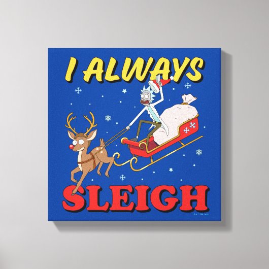 Rick and Morty | I Always Sleigh Canvas Afdruk (Voorkant)