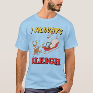 Rick en Morty I Altijd Sleigh T-shirt