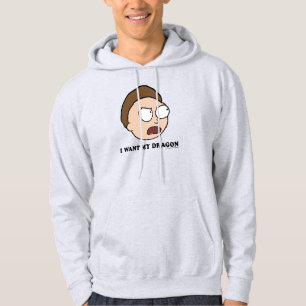 RICK EN MORTY™ Ik wil mijn draak Hoodie