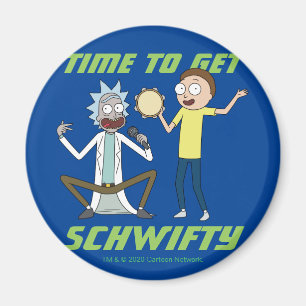 RICK EN MORTY™  Tijd om Schwifty te krijgen Magneet