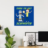 RICK EN MORTY™ | Tijd om Schwity te halen Poster (Thuiskantoor)